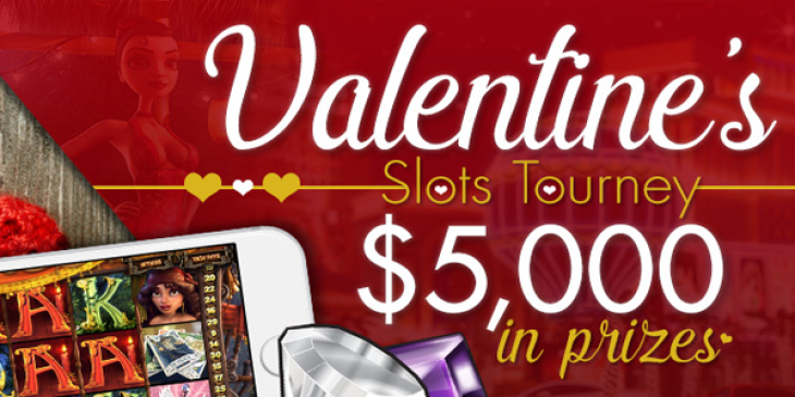 Win on the Valentine’s Day Slot Tournament at Vegas Crest