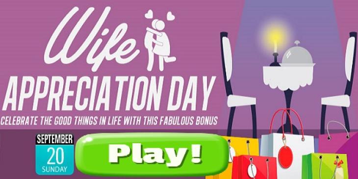 Celebrate Wife Appreciation Day with CyberBingo!