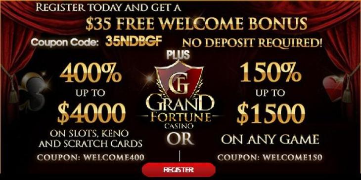 Use this Grand Fortune Casino No Deposit Bonus Code for $35