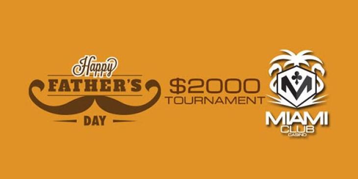 Miami Club Casino’s Father’s Day Promo Offers $2,000 Total Prize Pot
