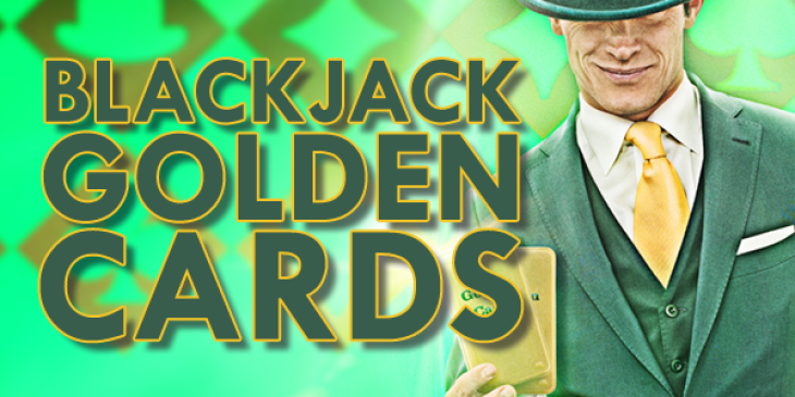 Earn Casino Cash Prizes with the ‘Blackjack Golden Cards’ Offer