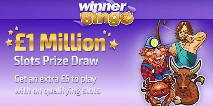 Hurrah for the One Million GBP Slots Prize Draw at Winner Bingo