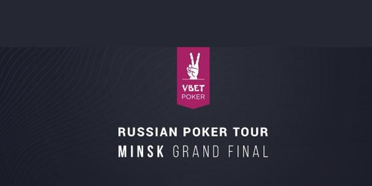 Win a Trip to Minsk and Play for $1,000,000 at RPT&Vbet Casino Tournaments