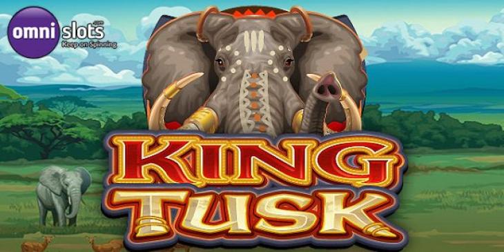Win 20 Game of the Day Free Spins for King Tusk Slot at Omni Slots!
