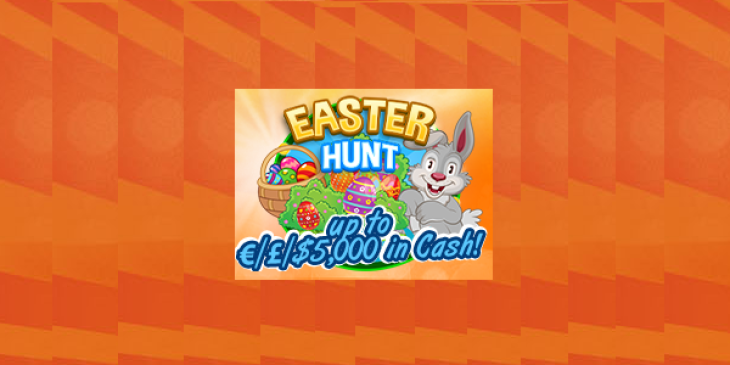 Easter Promotion 2018: Win up to €5,000 at Gratorama!