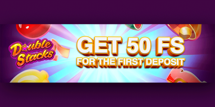 Collect 50 Free Spins for the Double Stacks Slot