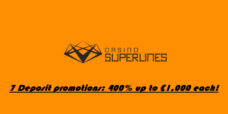Win €7,000 on the Best Deposit Promotions at Casino Superlines!