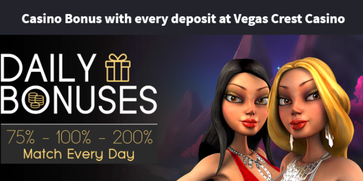Daily Deposit Bonus: Win $1,000 Every Day at Vegas Crest Casino!