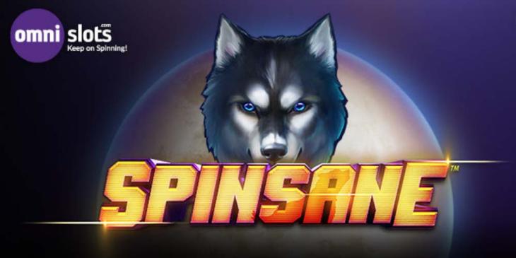 20 Free Spins on Spinsane For Today at Omni Slots