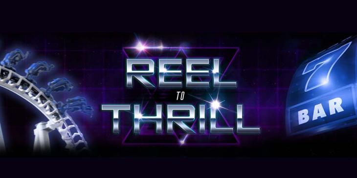 Join Rich Casino and play Reel to Thrill for an Awesome Summer