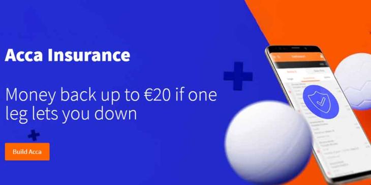 Acca Insurance Promo – Get Your Money Back up to €20