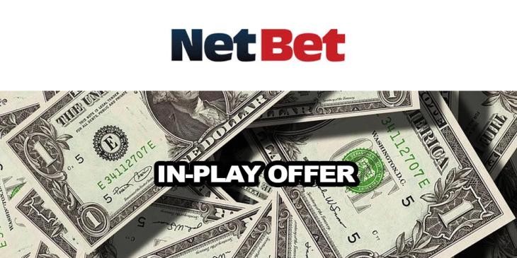 In-Play Betting Offer Just for You With Netbet Sportsbook