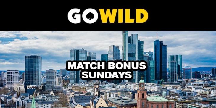 Match Bonus Every Sunday. Saturday Booster With GoWild Casino.