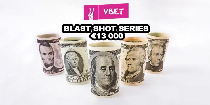 Daily Tournaments to Win Real Money: Blast Shot Series €13 000