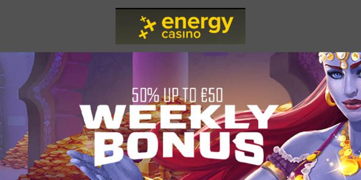 Weekly Cash Bonus – Claim a 50% Reload Bonus up to €50