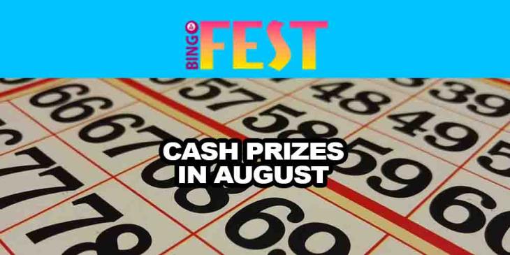 BingoFest Cash Prizes in August – Take a shot at the $13,000 Event