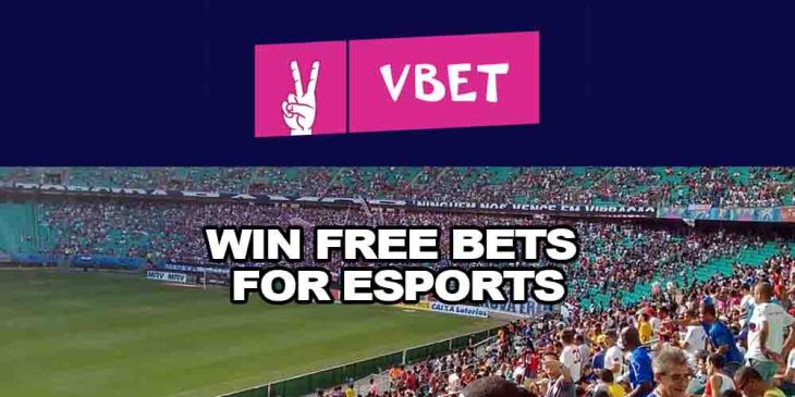 Win Free Bets for eSports at Vbet Sportsbook – Get up to €25 Free Bet 