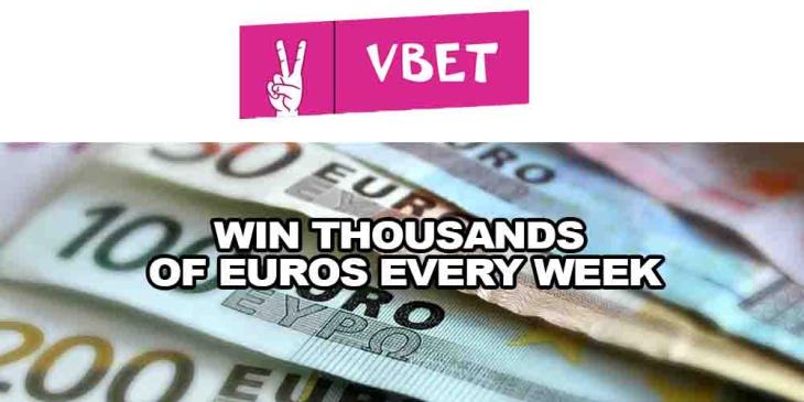 Win Thousands of Euros Every Week at Vbet Casino