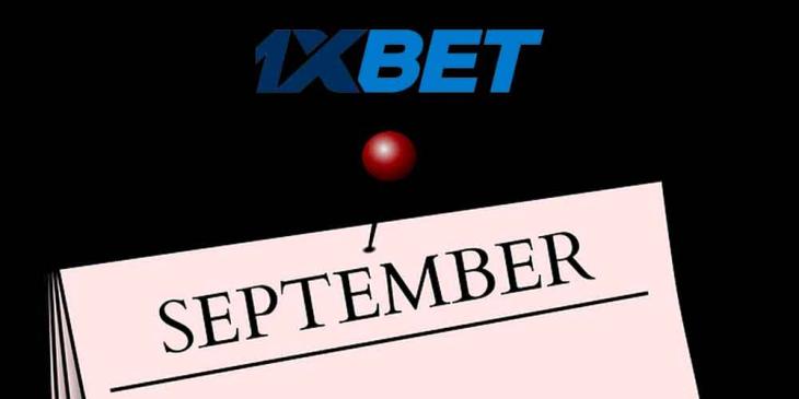 1xBET September Cash Prizes at 1xBET Casino – Get a Share of €2,000