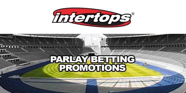 Parlay Betting Promotions This Week With Intertops