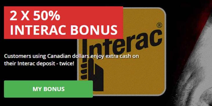 Interac Match Bonus Code With Intertops: Enjoy 2 X 50% Extra up to $100