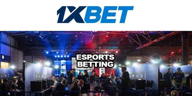 Best eSports Betting Promotions With 1xBET Sportsbook