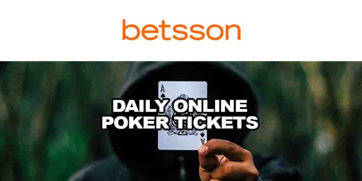 Daily Online Poker Tickets at Betsson Poker: €300,000 Guaranteed