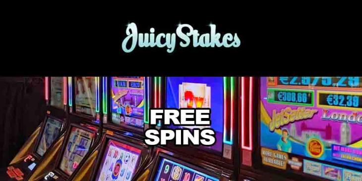 New Game Free Spins at Juicy Stakes – Get 10 Free Spins