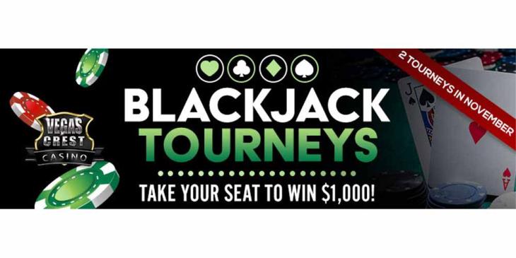 Online Blackjack Tournaments With Vegas Crest Casino