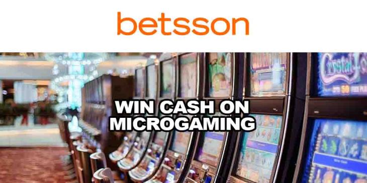 Win Cash on Microgaming Games at Betsson: 350 Winners Every Week