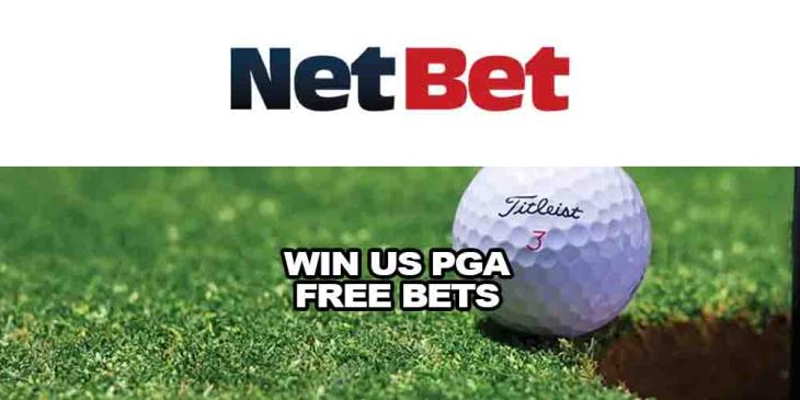 Win US PGA Free Bets at NetBet Sportsbook – Get up to £40 Free Bets