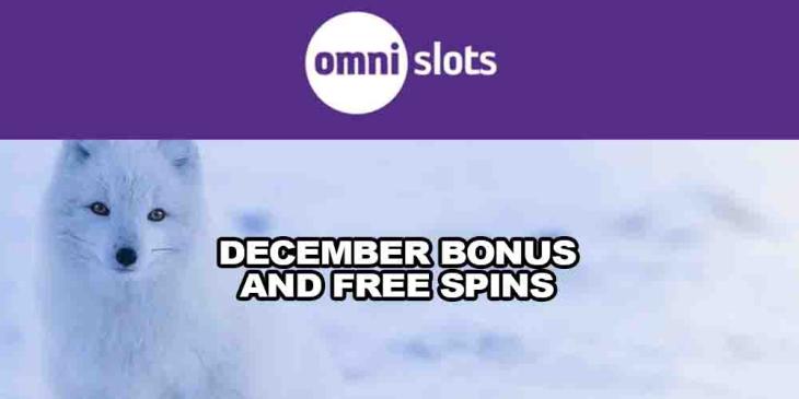 December Bonus and Free Spins at Omni Slots – Get a 35% Bonus