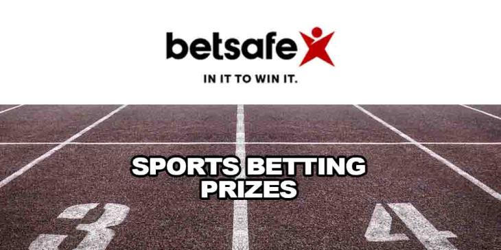 Sports Betting Prizes Every Week at Betsafe – Win Your Share of €70,000