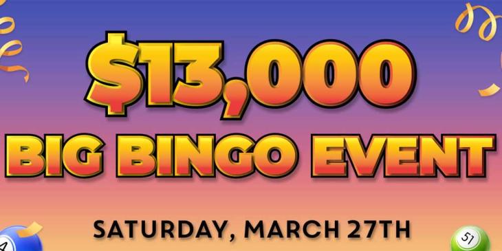 March Big Bingo Event at CyberBingo – Win a Share of $13,000
