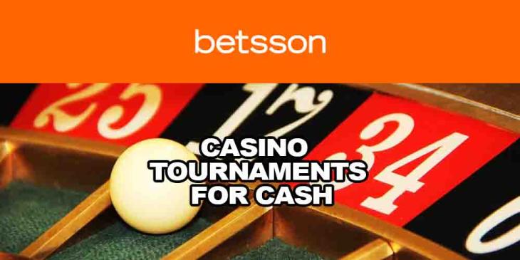 Betsson Casino Tournaments for Cash: Win up to €10,000