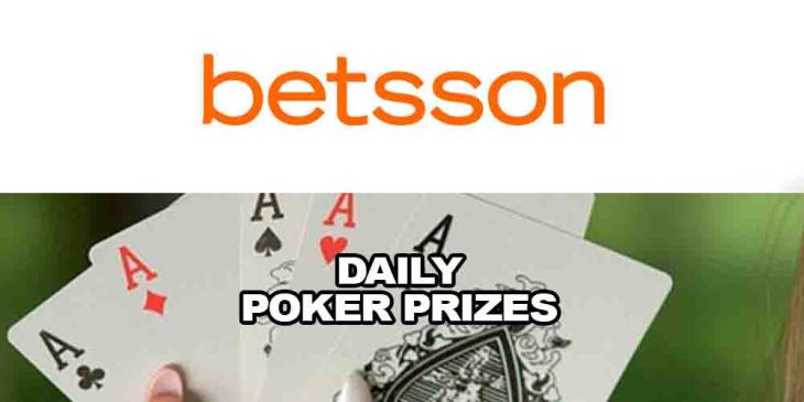 Daily Betsson Poker Prizes – Win up to €10,000 Cash