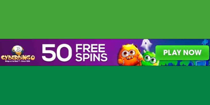 Claim Juicy CyberBingo Sign-Up Bonuses in October 2021