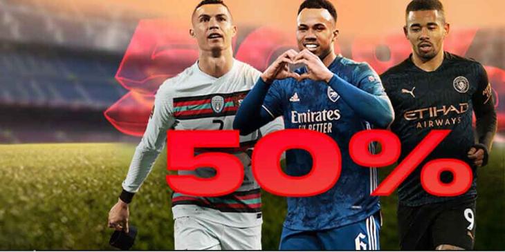 Saturday Football Bonus Offer: Get a 50% Deposit Bonus up to 100 EUR