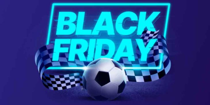 Sports Betting Black Friday Bonus: Get a $6 Free Bet on Next Deposit!