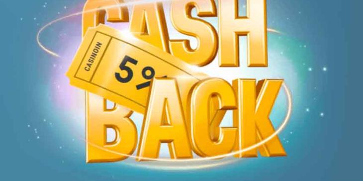 Casinoin Casino Weekly Cashback Offer: Hurry Up to Get Golden Ticket