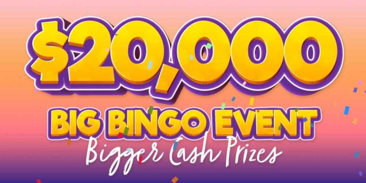 Bingo Tournament Online: $20.000 Big Bingo Event
