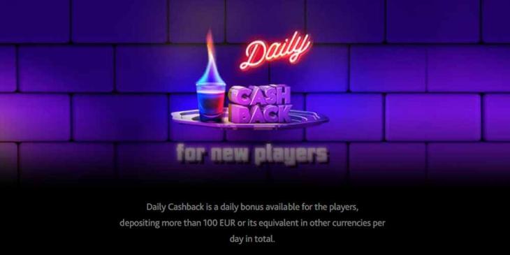 Cashback Offers Every Day: Enjoy 100 Free Spins
