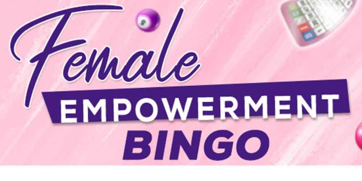 Female Empowerment Bingo: Play and Win Every Tuesday in March!