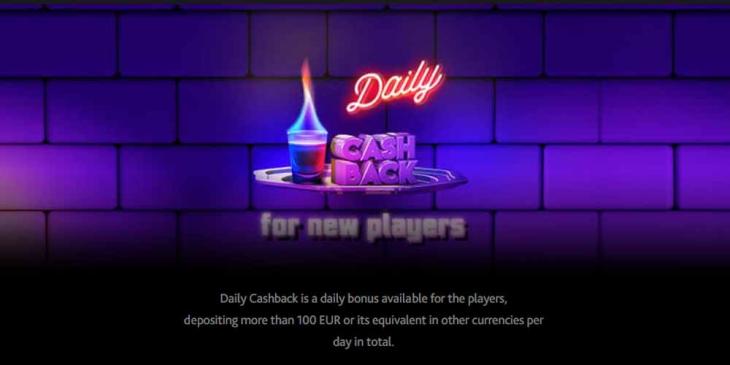 Daily Cashback Online: Deposit 500 – 1000 EUR and Get 10% Cashback