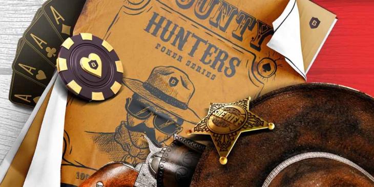 Bounty Hunters Poker Promo: Join and Get Up To $ 50.000