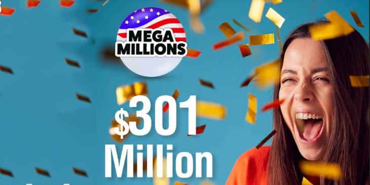 Mega Millions Jackpot Prize This Week Is Over $300 Million