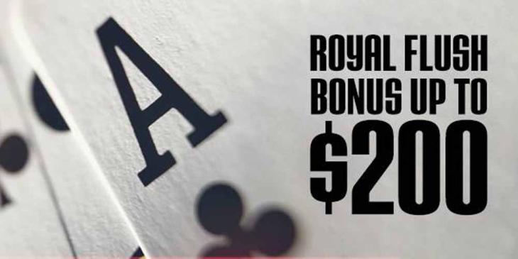 Royal Flush Bonus Offer: Easily Join and Get Up to $200!