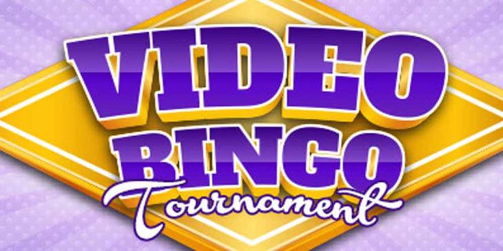 Video Bingo Tournament: Get Up to $2.000 in Prizes