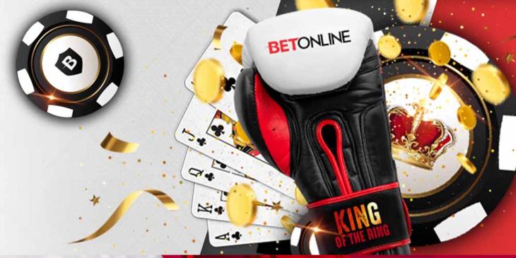 Betonline King of the Ring Tournament:  Get Up to $1.000.000