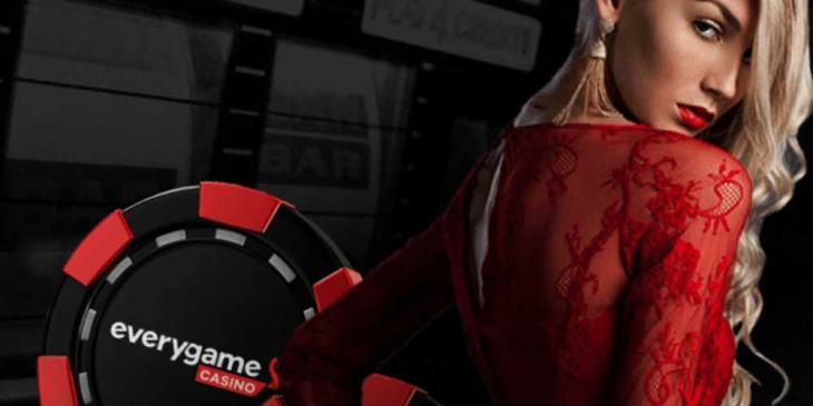 Special Bonus Promotion at Everygame Casino: Get $6.000